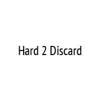 Hard 2 Discard