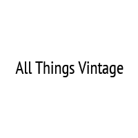 All Things Vintage