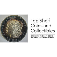 Top Shelf Coins and Collectibles