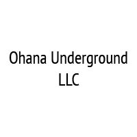 Ohana Underground LLC