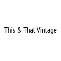 This & That Vintage