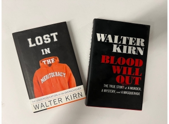 Signed Walter Kern  Blood Will Out, And Lost In The Meritocracy