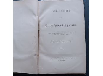 Original Book '1863 Croton Aquaduct Annual Report', 135 Pages