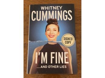 I'm Fine And Otherwise By Whitney Cummings SIGNED First Edition