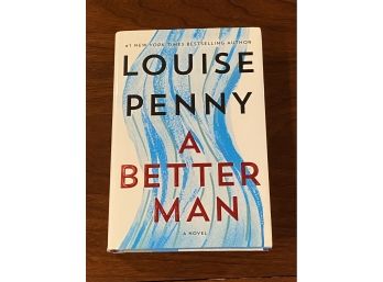 A Better Man By Louise Penny SIGNED First Edition