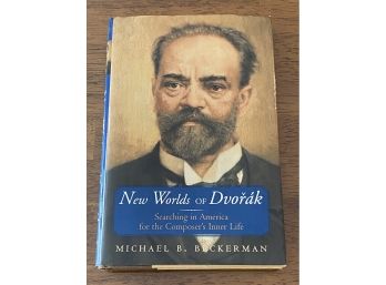 New Worlds Of Dvorak By Michael B. Beckerman SIGNED & Inscribed First Edition With Included CD