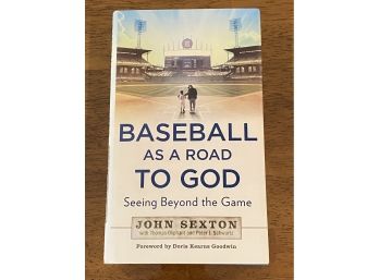 Baseball As A Road To God By John Sexton SIGNED & Inscribed First Edition