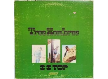 FIRST PRESSING 1973 ZZ TOP-TRES HOMBRES GATEFOLD VINYL RECORD XPS 631 LONDON RECORDS